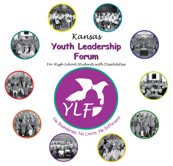 Kansas Youth Leadership Forum- For High School Students with Disabillities- No Boundaries, No Limits, No Different!