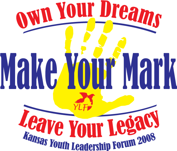 KSYLF 2008- Own your dreams, make your mark, leave your legacy
